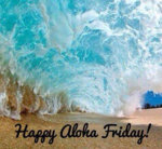 happy Aloha Friday.jpg