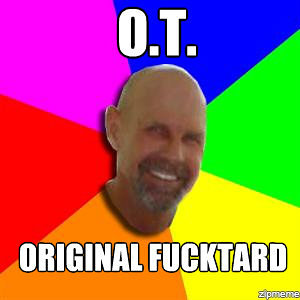 O.T. Original Tim